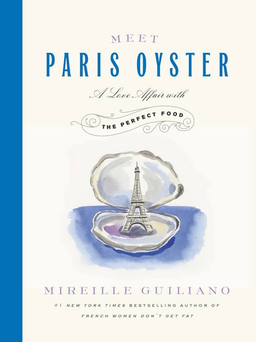 Title details for Meet Paris Oyster by Mireille Guiliano - Available